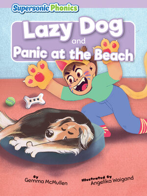 cover image of Lazy Dog & Panic at the Beach